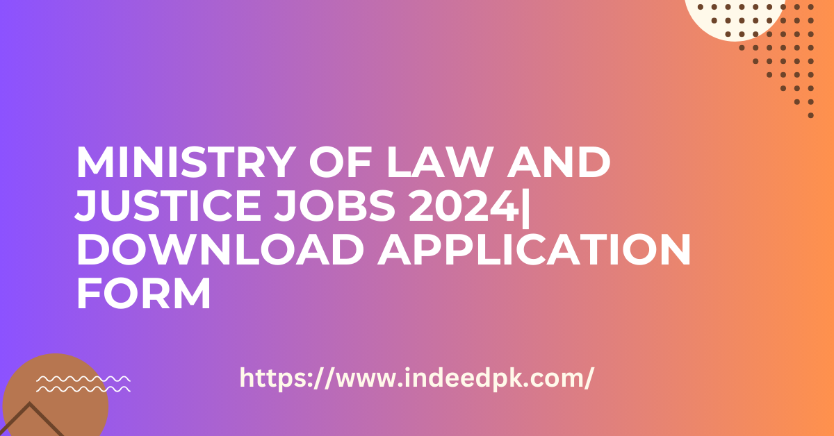 Ministry Of Law And Justice Jobs 2024