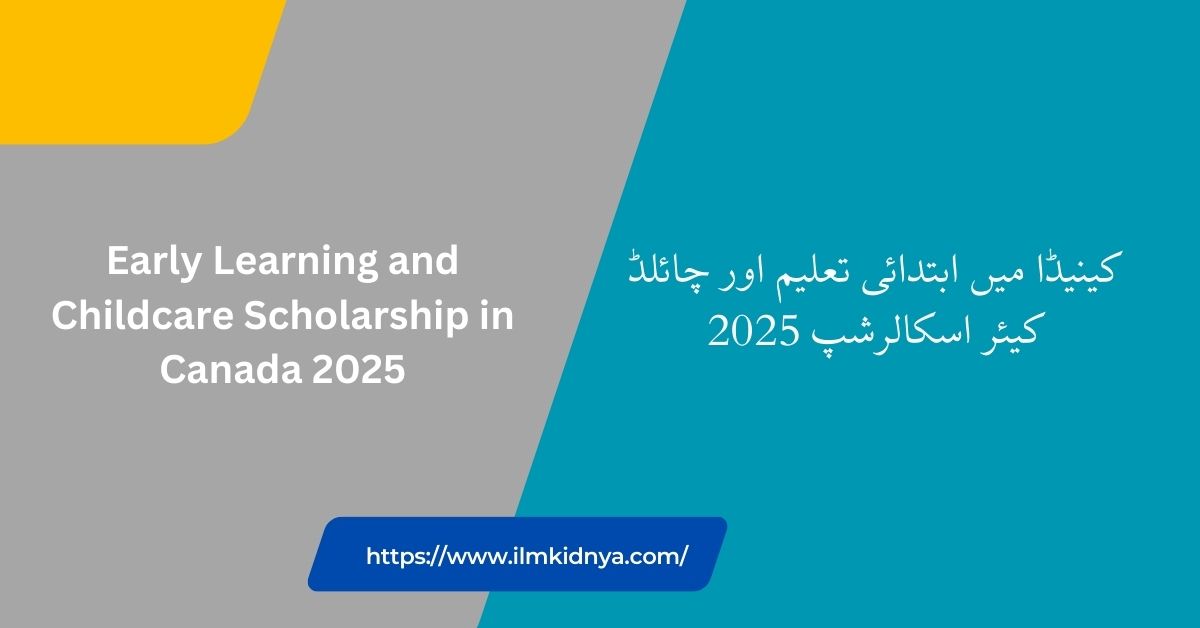 Early Learning and Childcare Scholarship in Canada 2025