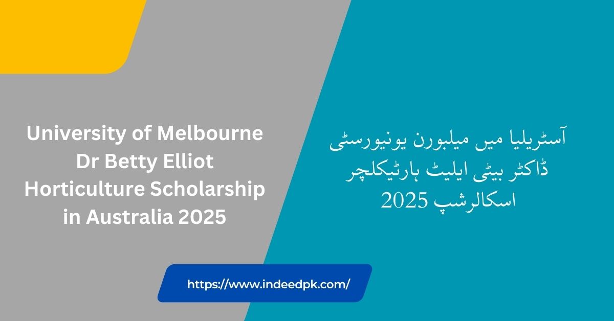 University of Melbourne Dr Betty Elliot Horticulture Scholarship in Australia 2025